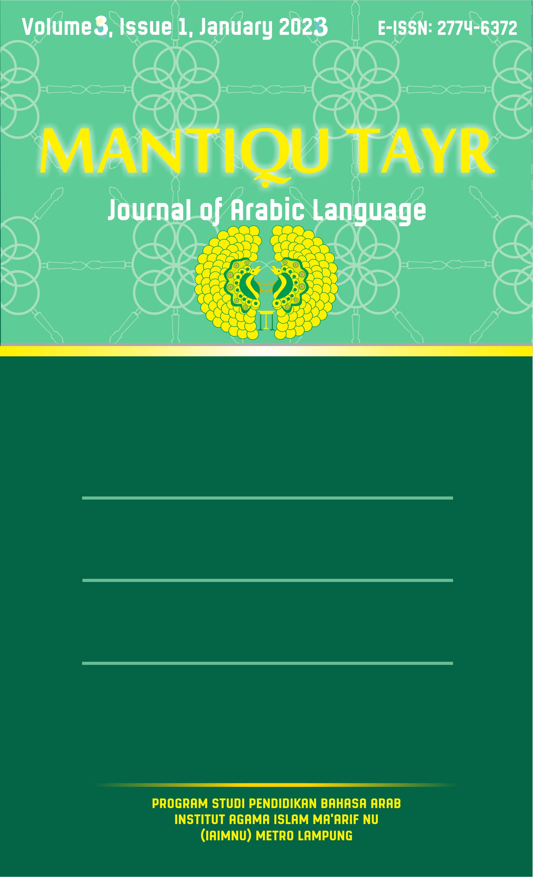 					View Vol. 3 No. 1 (2023): Mantiqu Tayr: Journal of Arabic Language
				