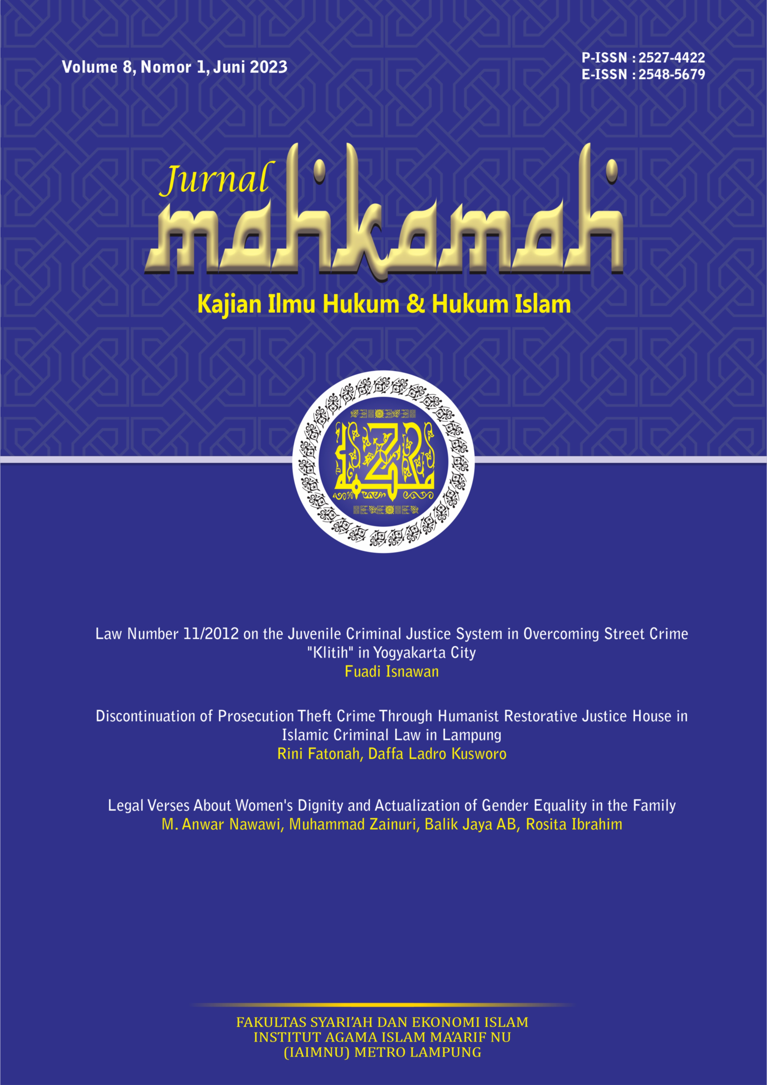 					View Vol. 8 No. 1 (2023): Jurnal Mahkamah: Kajian Ilmu Hukum dan Hukum Islam
				